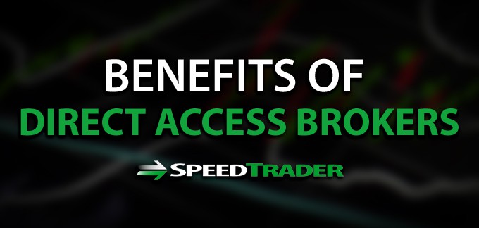 Benefits of Direct Access Brokers