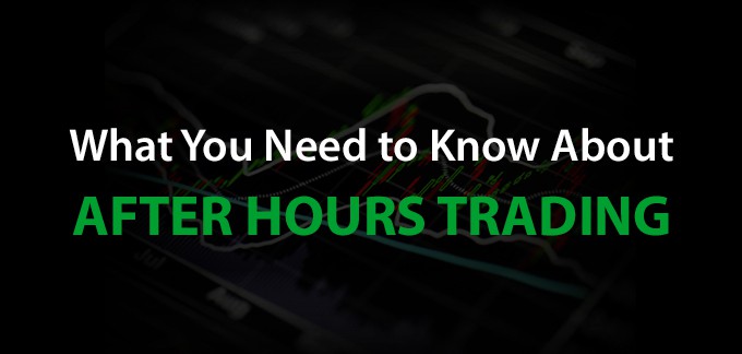 How Can I Trade After Hours