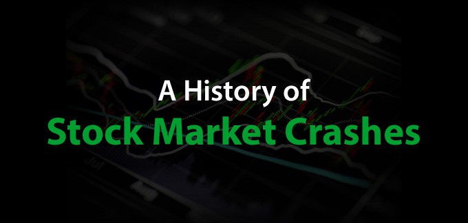 A History of Stock Market Crashes – What You Need To Know